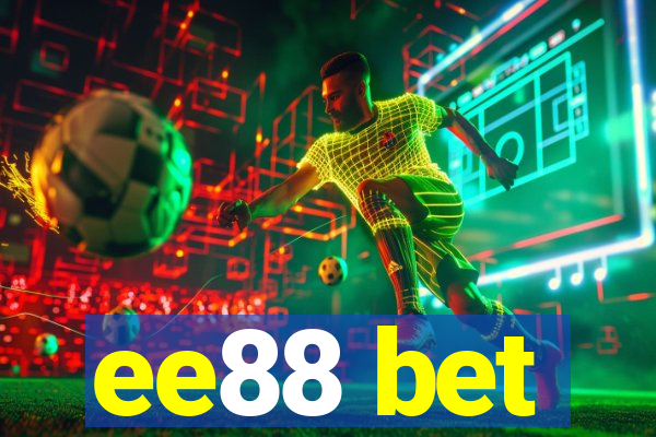 ee88 bet